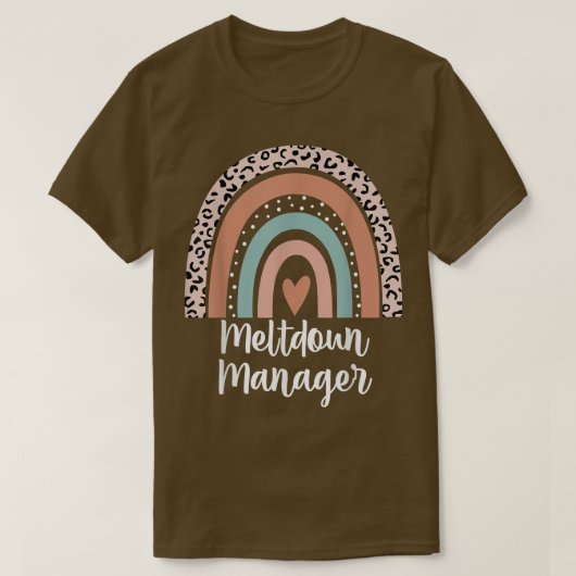 T-shirt Meltdown Manager Leopard Rainbow Mama Life Funny (Design devant)