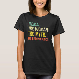 T-shirt Mema la femme le mythe la mauvaise influence Rétr