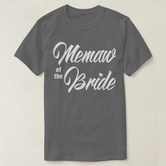 T-shirt Memaw Of Bride Wedding Party Funny Matching Bridal (Design devant)