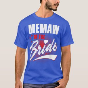 T-shirt Memaw Of Mariage Party Correspondance Mariage