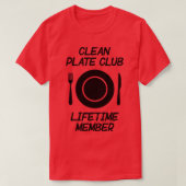 T-shirt Membre à vie de Clean Plate Club (Design devant)