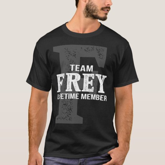 T-shirt Membre à vie de l'équipe FREY (Devant)