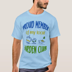 T-Shirt membre du club de jardin