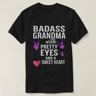 T-shirt Mémé Badass aux jolis yeux et au cœur doux
