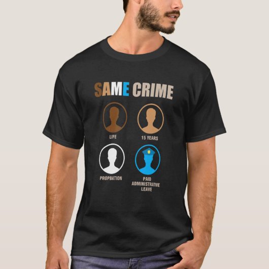T-shirt Même crime (Devant)