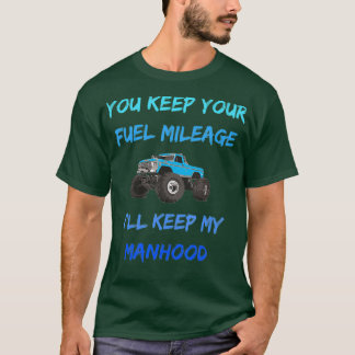 T-shirt Mème de camion garder ma virilité Diesel Truck s m
