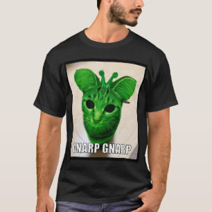 T-shirt Mème de chat extraterrestre Gnarp
