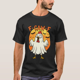 T-shirt Mème de coq F-Caw-F Halloween drôle de poulet fant