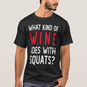 T-shirt Mème De Gymnase Pour Les Squats De Vin Plaisanter