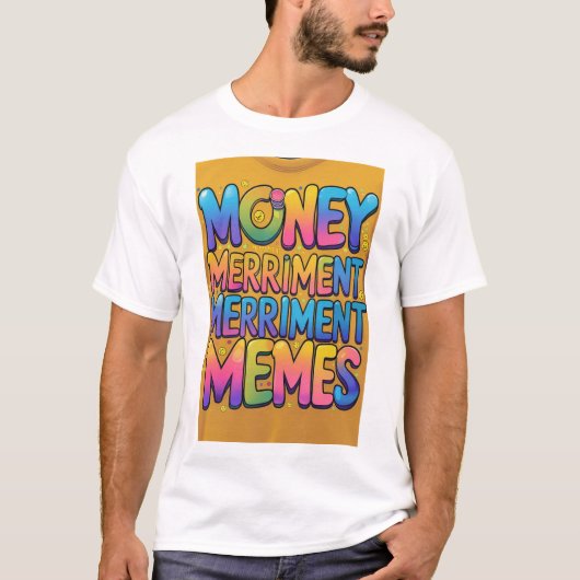 T-shirt "Mème de monnaie d'échange Tee" (Devant)