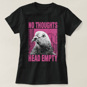 T-shirt Mème de pigeon drôle sans pensées tête vide