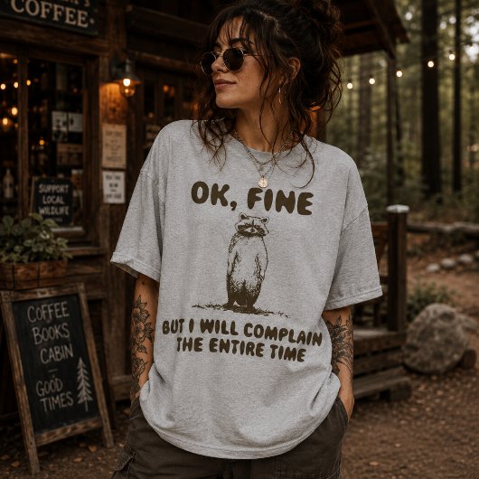 T-shirt Mème de plainte de raton laveur drôle