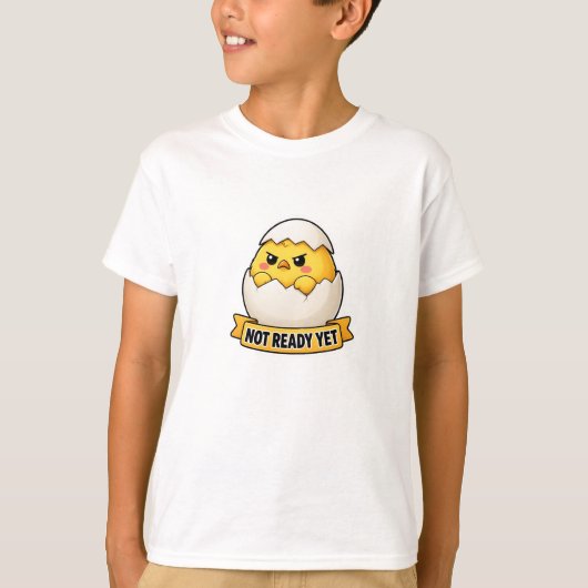 T-shirt Mème de poussin drôle pas encore prêt (Devant)