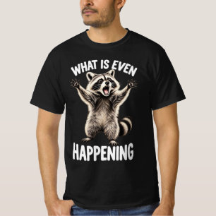 T-shirt Mème de Raton Laveur Drôle Qu'est-ce Qui Se Passe
