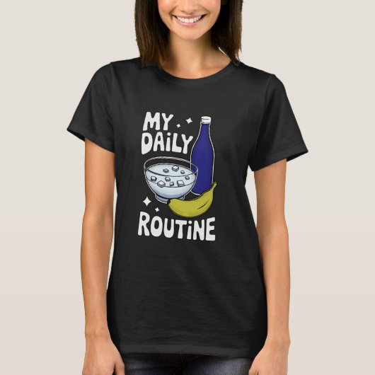T-shirt Mème de routine quotidienne sarcastique drôle (Devant)