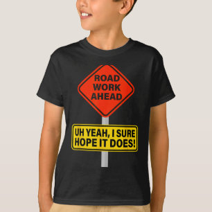 T-shirt Mème de travaux sur la route de l'espoir de la vig