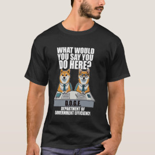 T-shirt Mème drôle de DOGE D.O.G.E, Département du gouvern