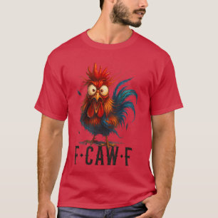 T-shirt Mème drôle de poulet Coq FCawF