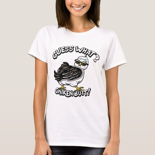 T-shirt Mème drôle de poulet devine quoi ? Fesses de poule (Devant)
