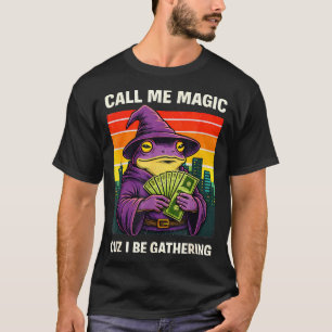T-shirt Meme du magicien grenouille appellez-moi magie par