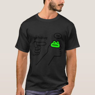 T-shirt Mème Grenouille Malhonnête Se Comporter Pas Drôle
