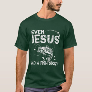T-shirt Même Jésus avait une histoire de poisson Drôle cad