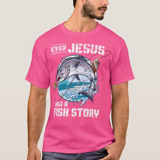 T-shirt Même Jésus Avait Une Histoire De Poisson Jésus (Devant)