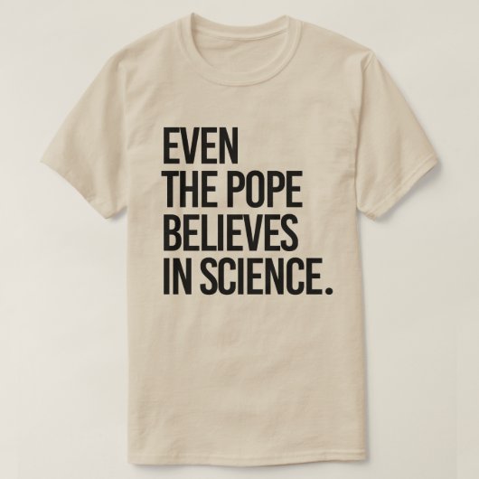 T-shirt Même le pape croit en la science (Design devant)