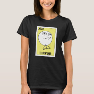 T-shirt Mème Loterie Mexicaine Lotterie 2023 El Nouveau Pa