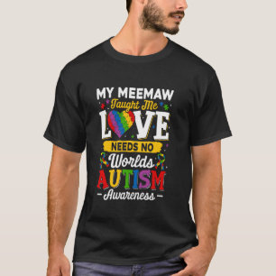 T-shirt Mémé m'a appris que l'amour n'a pas besoin de mots