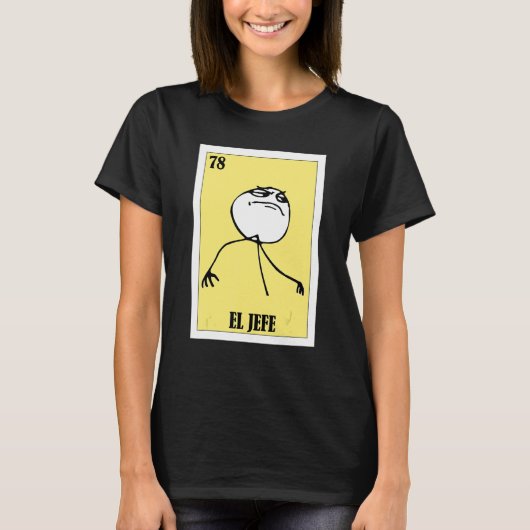 T-shirt Mème mexicain El Jefe (Devant)