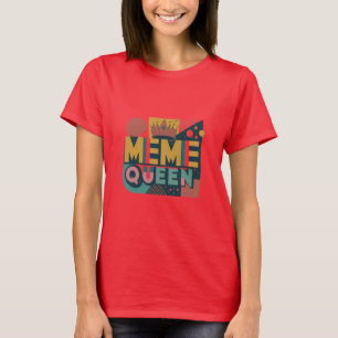 T-shirt Meme Queen Retro