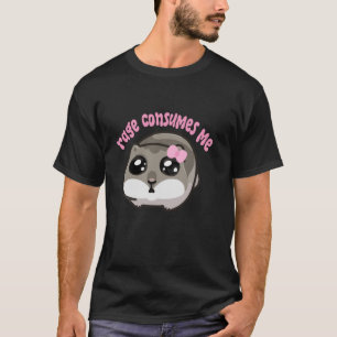 T-shirt Mème triste coquette Rage me consomme drôle h