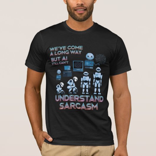T-shirt Mèmes drôles de Chatbot Évolution du Sarcasme de l (Devant)