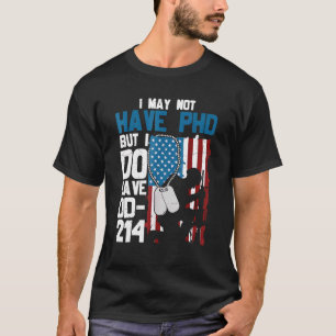 T-shirt Memorial Day Je N'Ai Peut-Être Pas De Phd Mais J'A