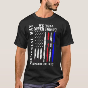 T-shirt Memorial Day We Will Never Forget Remember The Fal
