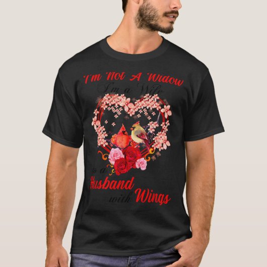 T-shirt Memorial I'm Not A Widow Husband Wings Cardinal An (Devant)
