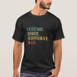 T-shirt Men Women Legend Since February 1943 Retro 79Th Bi<br><div class="desc">Retro Vintage Legend Since February 1943 Tee - Awesome Since February 1943 - Born In February 1943. This is Birthday graphic for men, women, dad, daddy, mom, mommy, grandpa, grandma, pops, father, mother, who's turning 79 years old on 79th anniversary. Born In February 1943 - Perfect 79th Birthday Gifts Ideas...</div>