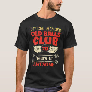 T-shirt Mens 70e Anniversaire Old Balls Club 70 ans de