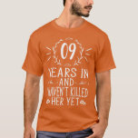 T-shirt Mens 9th Wedding Anniversary Toxits For Him 9 Year<br><div class="desc">Mens 9th Wedding Anniversary Toxits For Him 9 Years Marriage .</div>