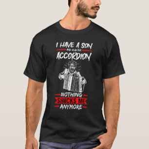 T-shirt Mens Accordion Joueur J'Ai Un Fils Et Jouer L'Ac