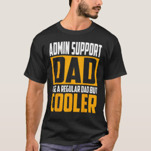 T-shirt Mens Admin Support Papa J'aime papa normal mais Co