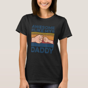 T-shirt Mens Awesome Comme Mon Papa Vintage Fist Bump Fami