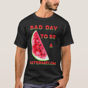 T-shirt Mens Bad Day Pour Être Une Pastèque