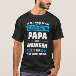 T-shirt Mens Bauherr Papa Builder Ménage