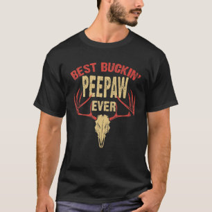 T-shirt Mens Best Buckin Peepaw Ever Deer Hunters