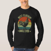 T-shirt Mens Best cluckin' uncle ever clucking chicken far (Devant)