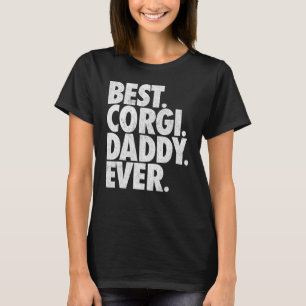 T-shirt Mens Best Corgi Daddy Jamais Welsh Corgi Dog