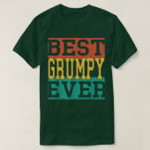 T-shirt Mens Best Grumpy Ever Fathers Day 2022 (Design devant)