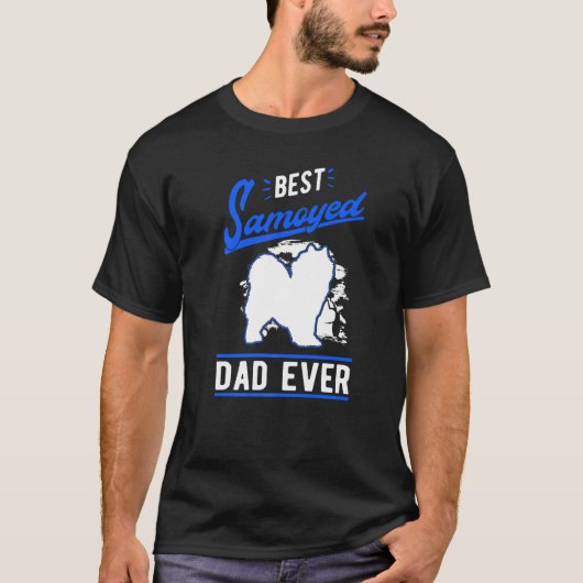 T-shirt Mens Best Samoyed Dad Ever Samoyed Dad   (Devant)